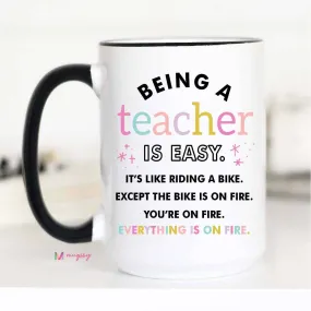 Being a Teacher is Easy   Coffee Mug