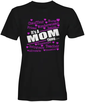 Its A Mom Thing Unisex Slogan Tee